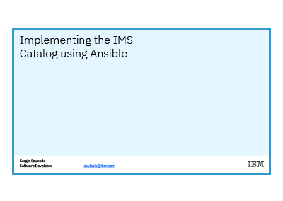 June 2025 | IMS Catalog implementation using Ansible Playbooks