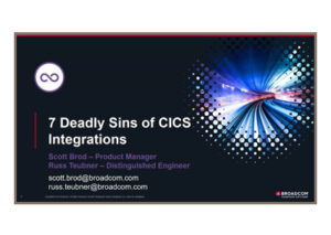 7 Deadly Sins of CICS Integrations