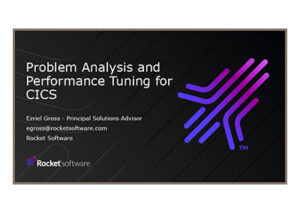 Problem Analysis and Performance Tuning for CICS