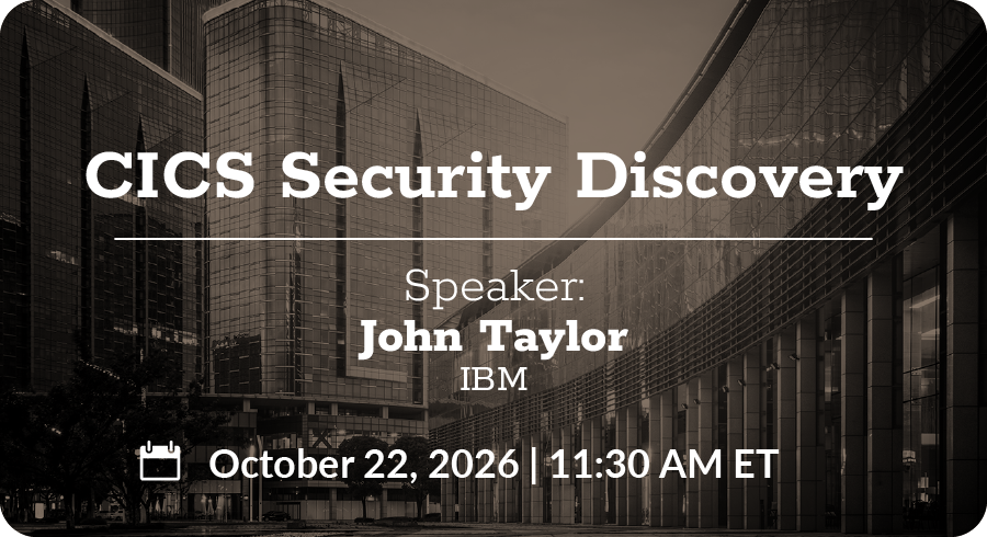 Virtual CICS User Group | CICS Security Discovery