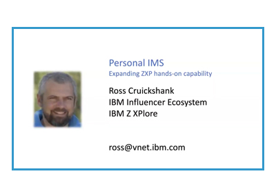 August 2025 | Personal IMS – Hands-on Transaction Messaging with IBM Z Xplore