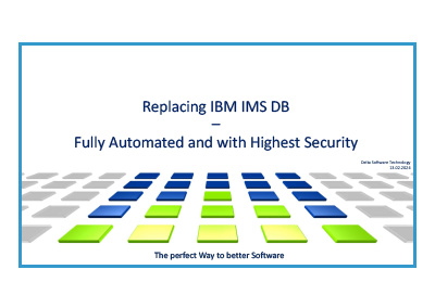 February 2024 | Replacing IBM IMS DB—Fully Automated and with Highest Security