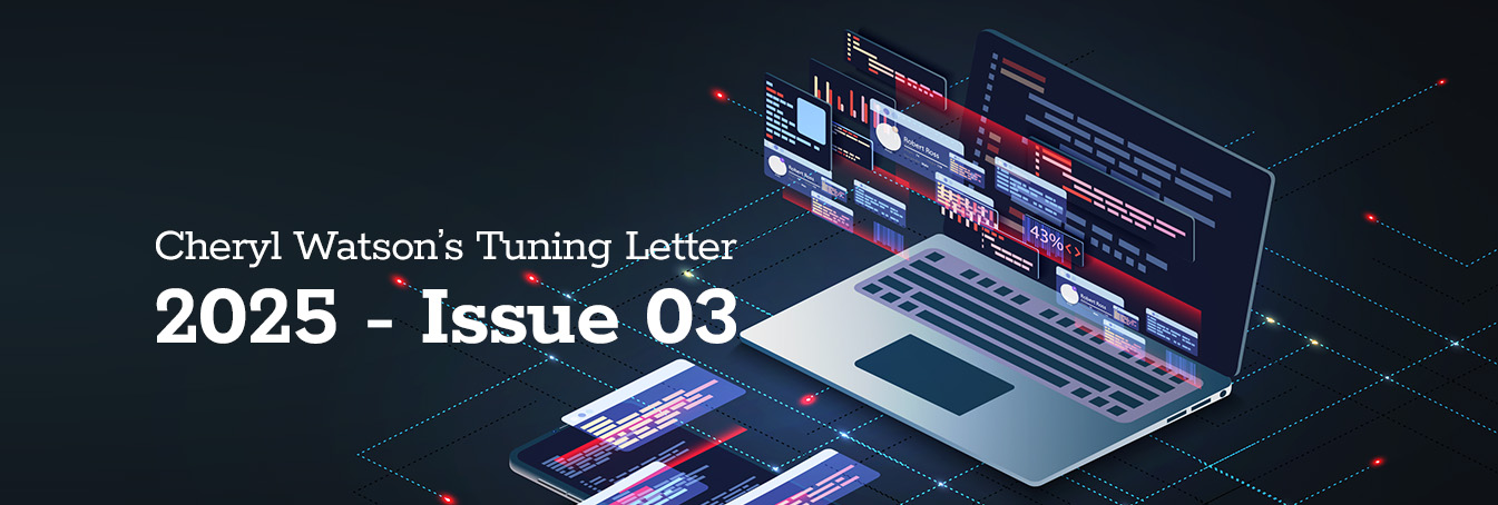 Cheryl Watson's Tuning Letter | 2025 - Issue 03