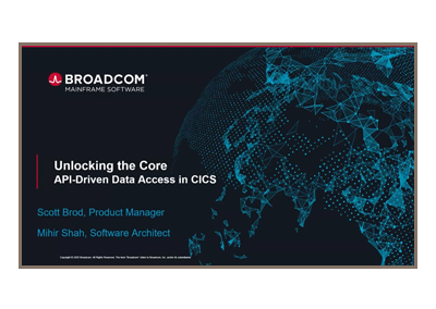 March 2026 | Unlocking the Core—API-Driven Data Access in CICS