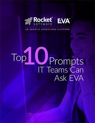 Top 10 Prompts IT Teams Can Ask EVA